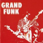 Buy Grand Funk (Remastered 1989)