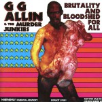 Buy Brutality And Bloodshed For All (With The Murder Junkies)