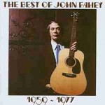 Buy The Best Of John Fahey 1959-1977