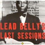 Buy Lead Belly's Last Sessions CD1