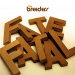 Purchase The Breeders Fate To Fatal (EP) (Vinyl)