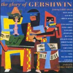 Buy The Glory Of Gershwin (With Various)