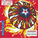Buy Light Fuse Get Away CD1