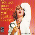 Buy You Get More Bounce With Curtis Counce! (Reissued 1988)