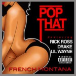 Buy Pop That (Feat. Rick Ross, Drake & Lil Wayne) (CDS)