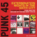 Buy Punk 45: Extermination Nights In The Sixth City