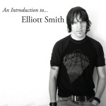 Buy An Introduction To... Elliott Smith