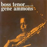 Purchase Gene Ammons Boss Tenor (Vinyl)
