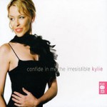 Buy Confide In Me: The Irresistible Kylie