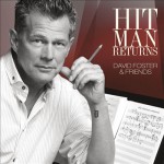 Buy David Foster & Friends: Hit Man Returns CD1