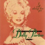Buy The Essential Dolly Parton Vol. 1: I Will Always Love You