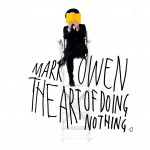 Buy The Art Of Doing Nothing (Limited Deluxe Edition)