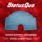 Buy Down Down & Dignified At The Royal Albert Hall