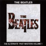 Buy The Alternate Past Masters Vol. 1