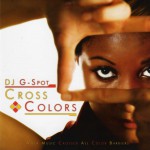 Buy DJ G Spot-Cross Colors Bootleg