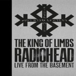 Buy The King Of Limbs: Live From The Basement The King Of Limbs