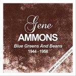 Buy Blue Greens And Beans  (1944 - 1958) (Remastered)