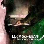 Purchase Luca Scherani Everybody's Waiting
