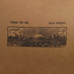 Buy Towards The Sun (EP)