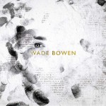 Buy Wade Bowen