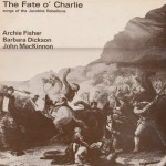 Buy The Fate O' Charlie (With Barbara Dickson) (Vinyl)