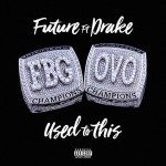 Buy Used To This (Feat. Drake) (CDS)