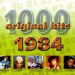 Buy 1000 Original Hits 1984
