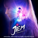 Buy Jem And The Holograms (Original Motion Picture Soundtrack)