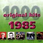 Buy 1000 Original Hits 1985