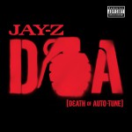 Buy D.O.A. (Death Of Auto-Tune) (CDS)