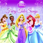 Buy Disney Princess: Fairy Tale Songs