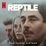 Buy Reptile (Soundtrack From The Netflix Film)