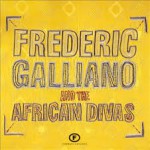 Buy Frederic Galliano & The African Divas