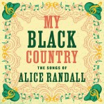 Buy My Black Country: The Songs Of Alice Randall