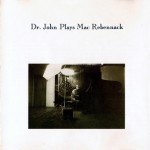 Buy Dr. John Plays Mac Rebennack Vol. 1