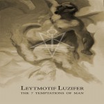 Buy Leytmotif Luzifer: The VII Temptations Of Man