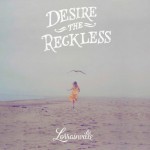 Buy Desire The Reckless