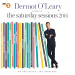 Buy Dermot O'leary Presents The Saturday Sessions 2016 CD1