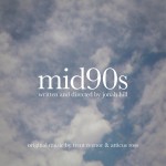 Buy Mid90S (Original Music From The Motion Picture)