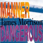 Buy Manner Dangerous