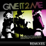 Buy Give It 2 Me (The Remixes)