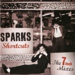 Buy Sparks Shortcuts: The 7 Inch Mixes CD1