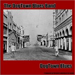 Buy Dogtown Blues
