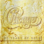 Buy Chicago: 25 Years Of Gold