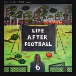 Buy Life After Football