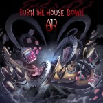 Buy Burn The House Down (CDS)