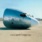 Buy Minor Earth, Major Sky Deluxe Edition (Remastered)