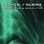 Buy Megaliths & Monoliths (With Ixohoxi)