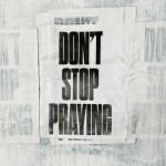 Buy Don't Stop Praying (CDS)