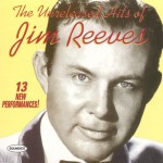 Buy The Unreleased Hits Of Jim Reeves